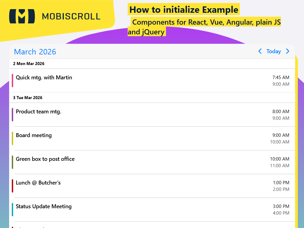 Learn how to initialize the Agenda with daily, monthly, and yearly views. Set up your event quickly and start scheduling.