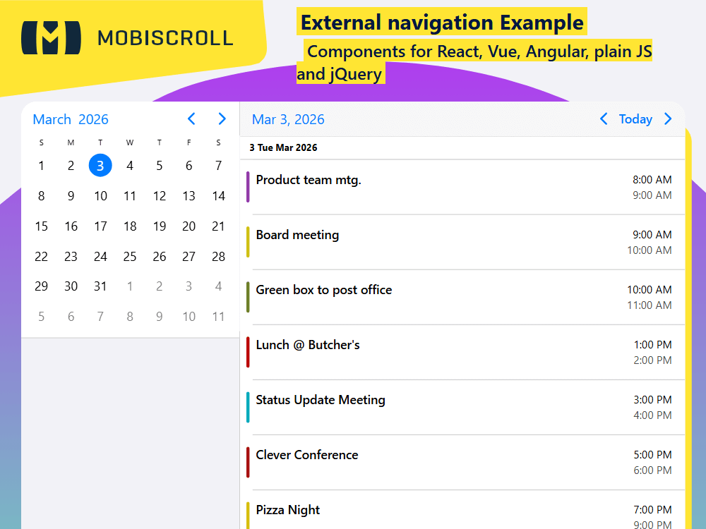 Navigate your Agenda using an external date picker. Link two views side by side for quick access and seamless calendar control.