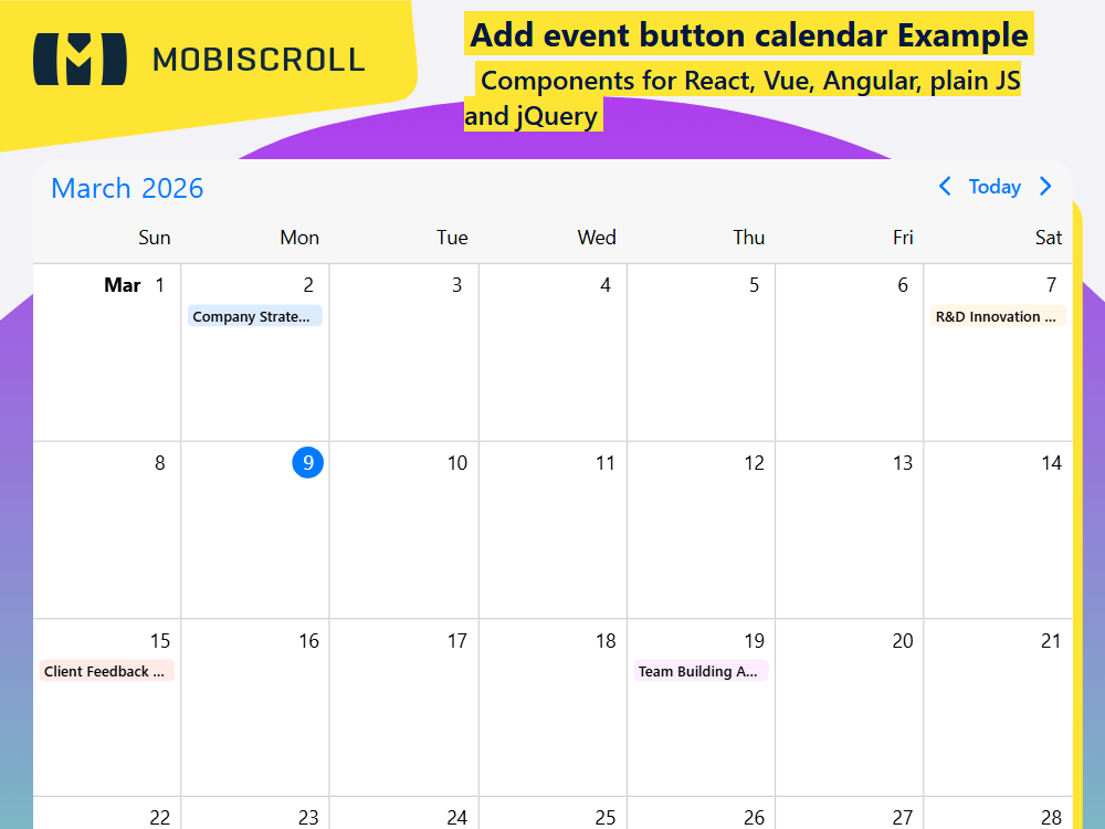 Dynamically show an “Add Event” button on hover in the Calendar. Use cell templates to make event creation fast and fully customizable.