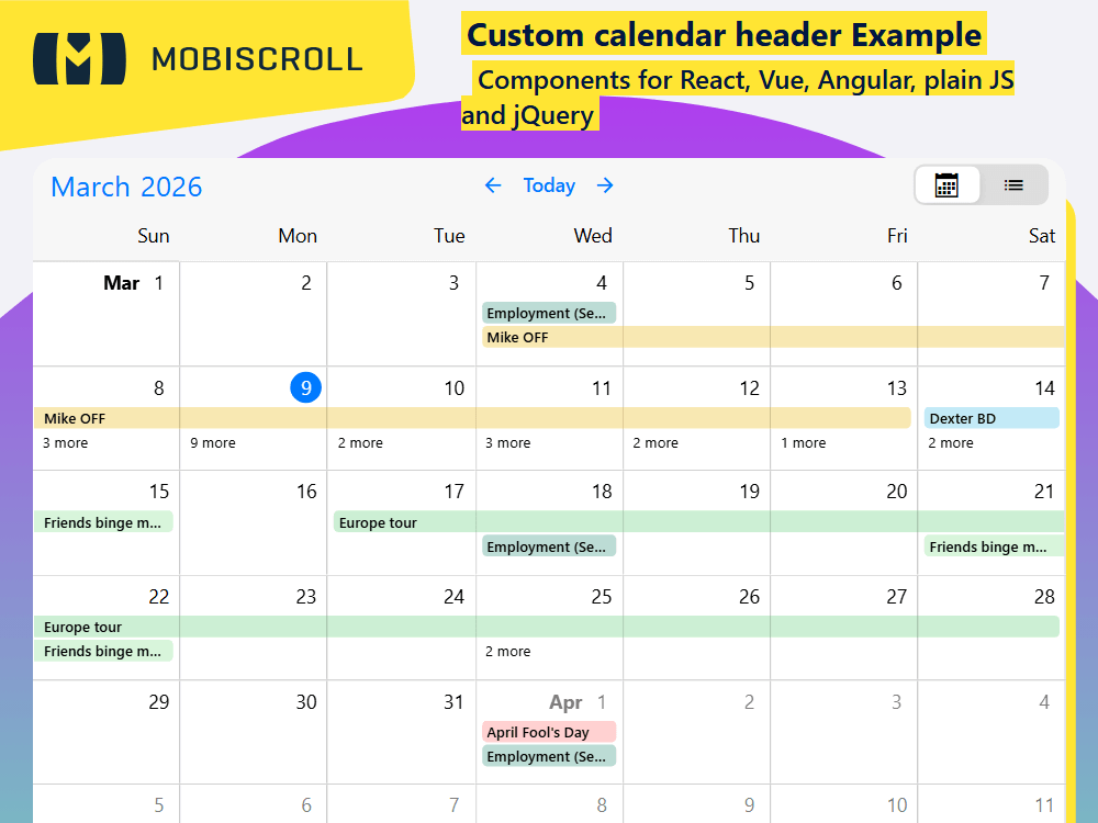 Adjust your Calendar header. Add a toggle for calendar or schedule views, move arrows, and design a clean layout that fits your workflow.