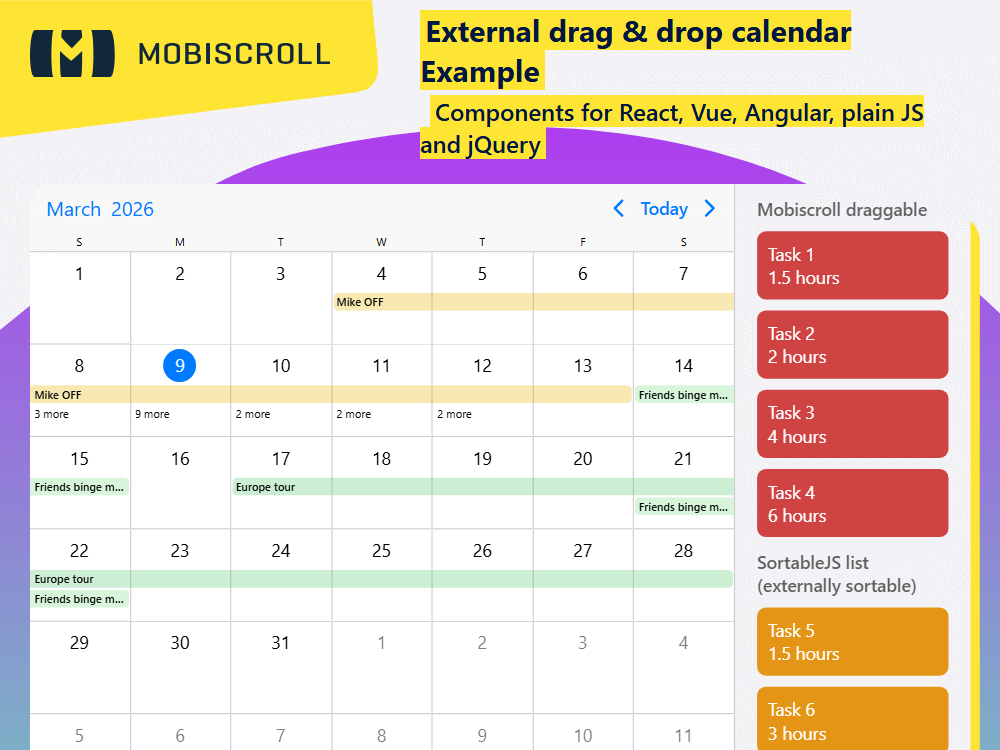 Integrate external drag and drop with your Calendar. Connect Sortable.js or Dragula lists and sync event data dynamically.