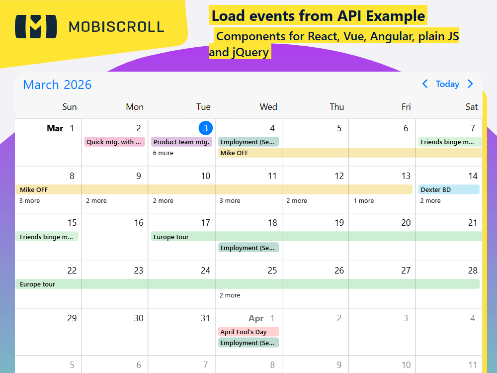 Load events from a remote API into the Calendar. Fetch JSON data from an external source and populate your calendar automatically.