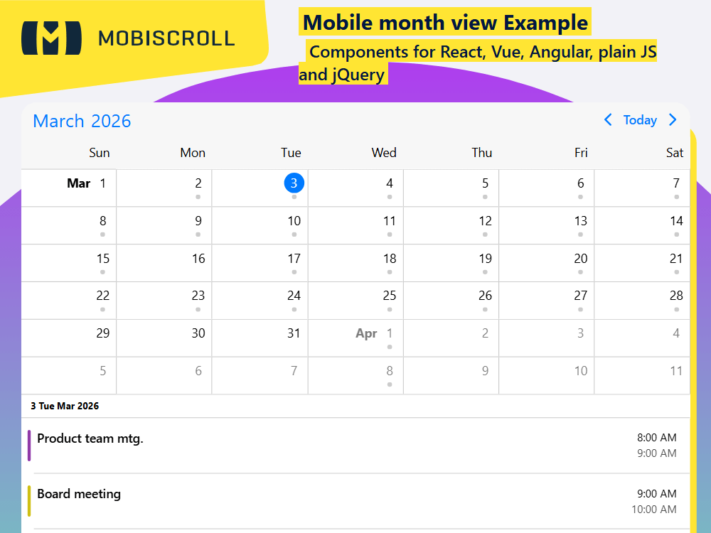 Create a mobile month view with EventCalendar. The calendar fills screen width and can show a daily agenda below via view options.