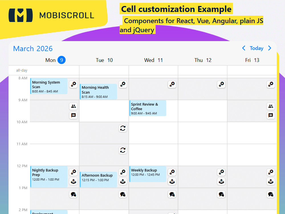 Gain full control over your scheduler layout. lets you customize every time cell with templates, summaries and dynamic content.