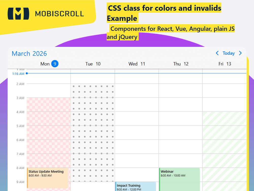 Style your scheduler with CSS classes. lets you color cells, add background patterns and mark invalid times visually.