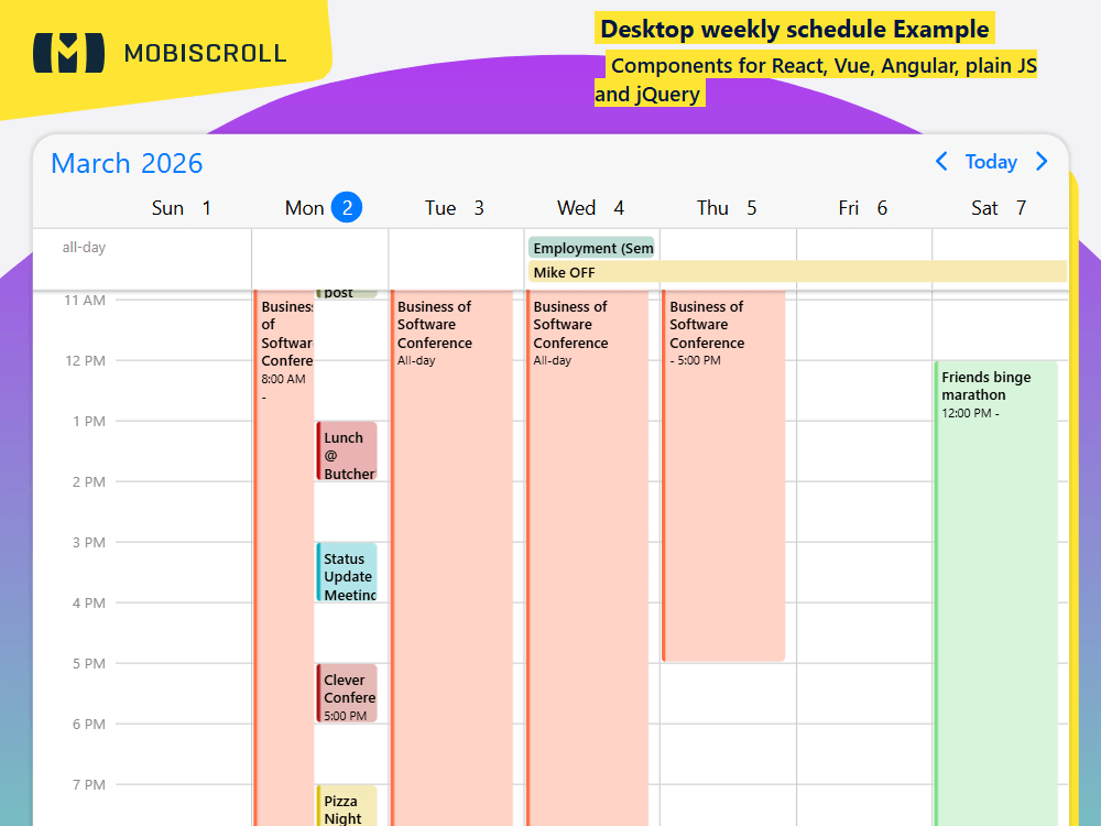 Build a desktop weekly schedule with the Scheduler. Display a 24-hour view with drag & drop to plan, edit, or organize events easily.