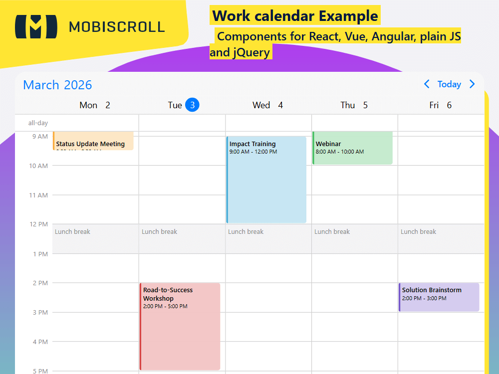 Show a weekly work calendar using. Display Monday–Friday hours only and set custom visible times for focused scheduling.